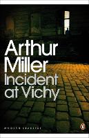 Book Cover for Incident at Vichy by Arthur Miller