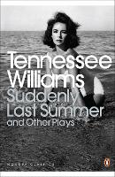 Book Cover for Suddenly Last Summer and Other Plays by Tennessee Williams