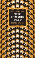 Book Cover for Some Thoughts on the Common Toad by George Orwell