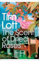 Book Cover for The Scent of Dried Roses by Tim Lott