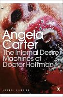 Book Cover for The Infernal Desire Machines of Doctor Hoffman by Angela Carter