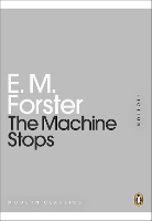 Book Cover for The Machine Stops by E M Forster