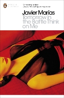 Book Cover for Tomorrow in the Battle Think on Me by Javier Marías