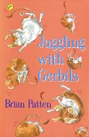 Book Cover for Juggling with Gerbils by Brian Patten