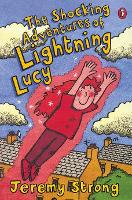 Book Cover for The Shocking Adventures of Lightning Lucy by Jeremy Strong