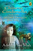 Book Cover for Chinese Cinderella and the Secret Dragon Society by Adeline Yen Mah