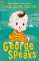 Book Cover for George Speaks by Dick King-Smith