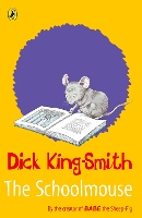 Book Cover for The Schoolmouse by Dick King-Smith