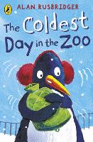 Book Cover for The Coldest Day in the Zoo by Alan Rusbridger