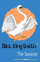 Book Cover for The Swoose by Dick King-Smith