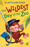 Book Cover for The Wildest Day at the Zoo by Alan Rusbridger