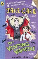 Book Cover for Jake Cake: The Visiting Vampire by Michael Broad