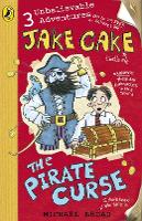 Book Cover for Jake Cake: The Pirate Curse by Michael Broad