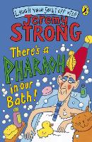 Book Cover for There's A Pharaoh In Our Bath! by Jeremy Strong