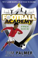 Book Cover for Football Academy: Free Kick by Tom Palmer