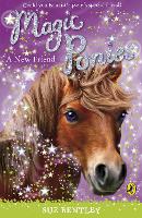 Book Cover for Magic Ponies: A New Friend by Sue Bentley