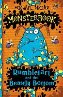 Book Cover for Monsterbook: Rumblefart and the Beastly Bottom by Michael Broad
