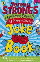 Book Cover for Jeremy Strong's Laugh-Your-Socks-Off Classroom Chaos Joke Book by Jeremy Strong