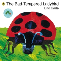 Book Cover for The Bad-tempered Ladybird by Eric Carle