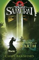 Book Cover for The Ring of Earth (Young Samurai, Book 4) by Chris Bradford