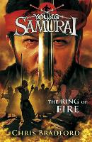 Book Cover for The Ring of Fire (Young Samurai, Book 6) by Chris Bradford