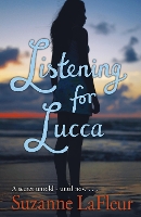 Book Cover for Listening for Lucca by Suzanne LaFleur