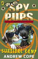 Book Cover for Spy Pups: Survival Camp by Andrew Cope