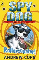 Book Cover for Spy Dog: Rollercoaster! by Andrew Cope