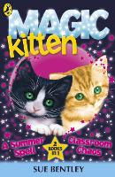 Book Cover for Magic Kitten: A Summer Spell and Classroom Chaos by Sue Bentley