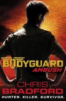 Book Cover for Bodyguard: Ambush (Book 3) by Chris Bradford