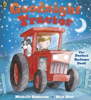 Book Cover for Goodnight Tractor by Michelle Robinson