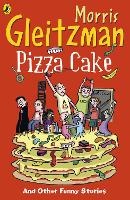 Book Cover for Pizza Cake by Morris Gleitzman