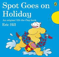 Book Cover for Spot Goes on Holiday by Eric Hill