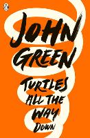 Book Cover for Turtles All the Way Down by John Green