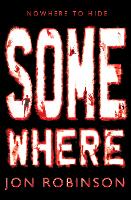 Book Cover for Somewhere (Nowhere Book 3) by Jon Robinson