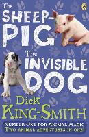 Book Cover for The Invisible Dog and The Sheep Pig bind-up by Dick King-Smith