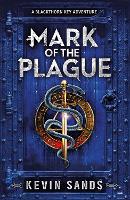 Book Cover for Mark of the Plague (A Blackthorn Key adventure) by Kevin Sands