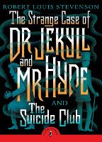 Book Cover for The Strange Case of Dr Jekyll And Mr Hyde & the Suicide Club by Robert Louis Stevenson