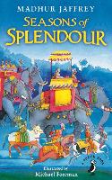 Book Cover for Seasons of Splendour Tales, Myths and Legends of India by Madhur Jaffrey, Michael Foreman