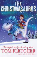 Book Cover for The Christmasaurus by Tom Fletcher