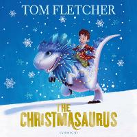 Book Cover for The Christmasaurus by Tom Fletcher