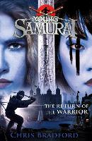 Book Cover for The Return of the Warrior (Young Samurai book 9) by Chris Bradford