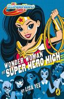 Book Cover for Wonder Woman at Super Hero High by Lisa Yee