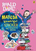 Book Cover for Roald Dahl's Matilda Wonderful Sticker Activity Book by Quentin Blake