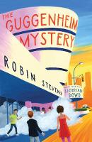 Book Cover for The Guggenheim Mystery by Robin Stevens, Siobhan Dowd