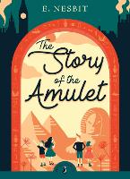 Book Cover for The Story of the Amulet by E. Nesbit