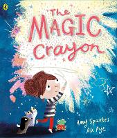 Book Cover for The Magic Crayon by Amy Sparkes