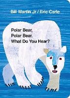 Book Cover for Polar Bear, Polar Bear, What Do You Hear? by Mr Bill Martin Jr, Eric Carle