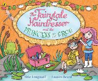 Book Cover for The Fairytale Hairdresser and the Princess and the Frog by Abie Longstaff