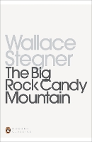 Book Cover for The Big Rock Candy Mountain by Wallace Stegner